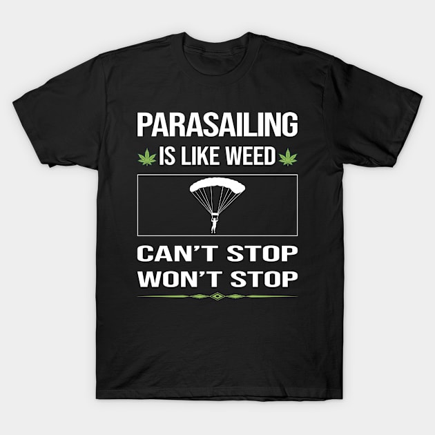 Funny Cant Stop Parasailing Parascending Parakiting T-Shirt by lainetexterbxe49